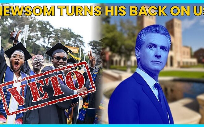California's Broken Promise: Newsom Rejects Preferential Admissions for Freedmen