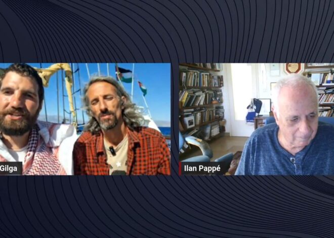 The Struggle for Palestine Is a Struggle for Justice Everywhere: Interview with Ilan Pappe and Activists in the Sumud Flotilla 