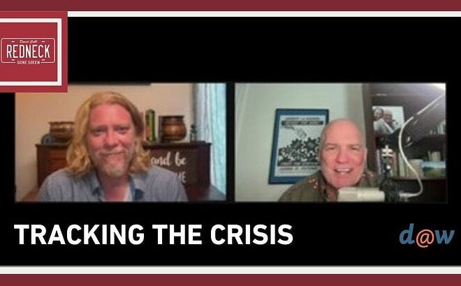 Redneck Gone Green: “Tracking The Crisis”