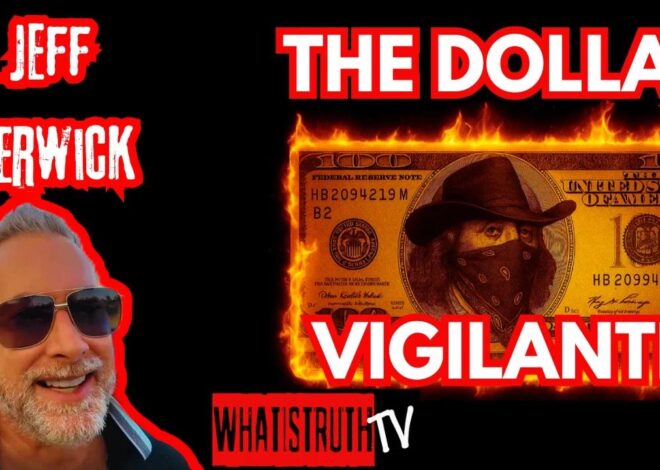 #278 Jeff Berwick | The Dollar Vigilante
