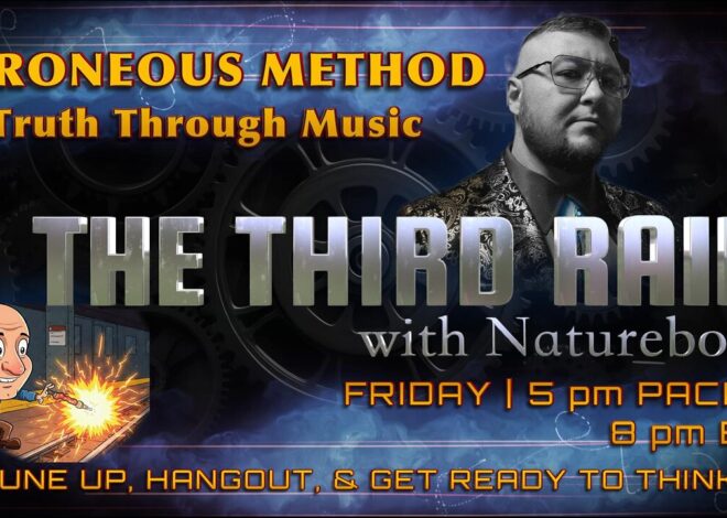 11/07/2025 Third Rail w/ Natureboy | Guest Erroneous Method