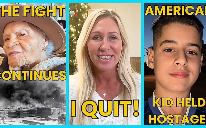 Marjorie Taylor Greene OUT, Tulsa Massacre Survivor Passes, Israel Captures & HARMS US Teen