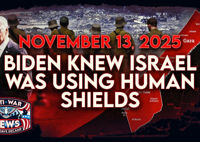 Biden Knew Israel Was Using Human Shields, US Military Conducts 22 Operations in Syria, and More
