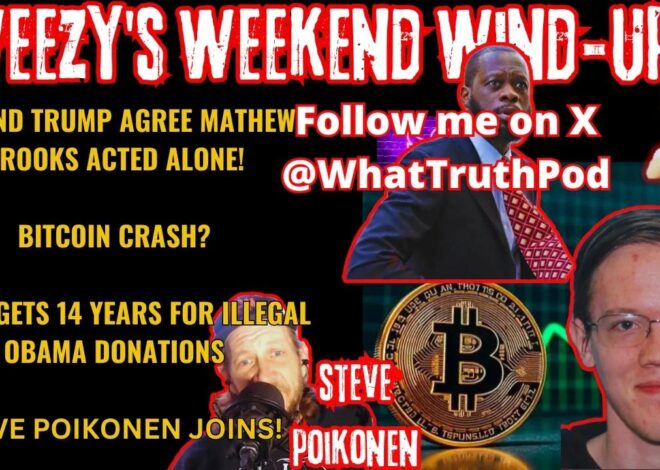 Weezys Weekend Wind-Up! Steve Poikonen Joins! #trump #bitcoin