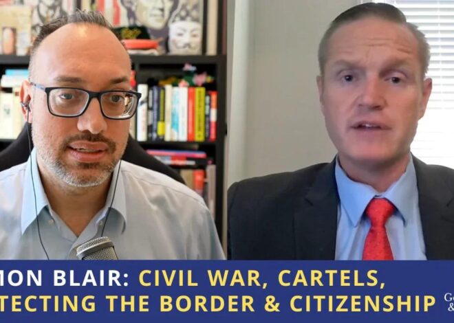 Ammon Blair: Civil War, Cartels, Protecting the Border & Citizenship