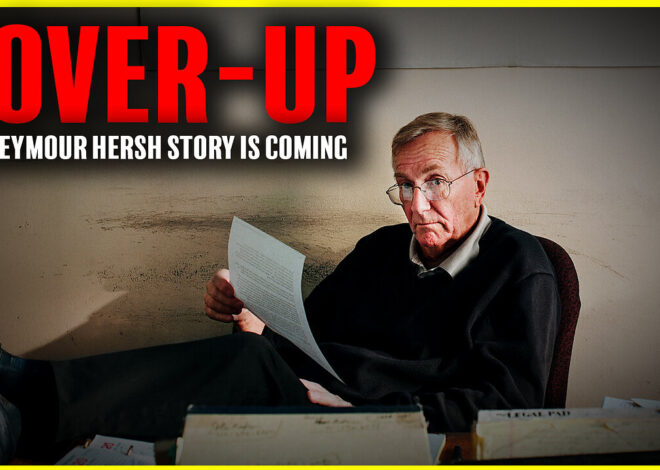 Cover-Up With Seymour Hersh In The Age Of Disclosure