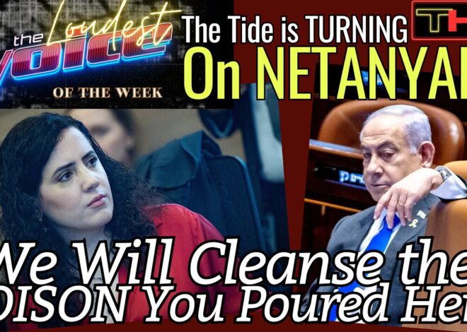 The LOUDEST VOICE of the Week | Netanyahu Gets Called Out for Causing Oct 7th…Right to his FACE