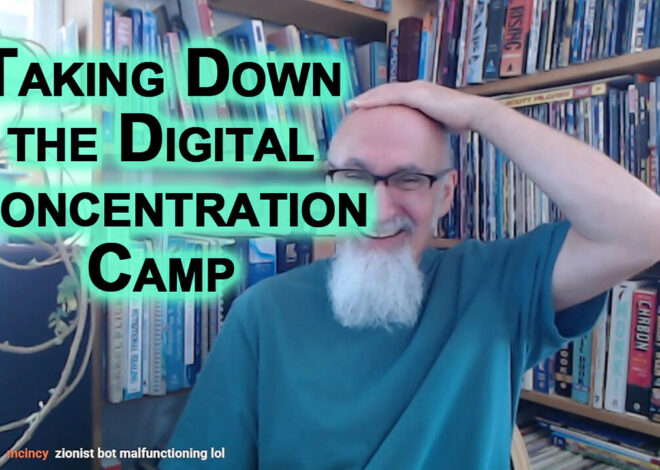 Iâm Amazed Hackers Havenât Taken Down the Digital Concentration Camp Being Built by Capital As Power