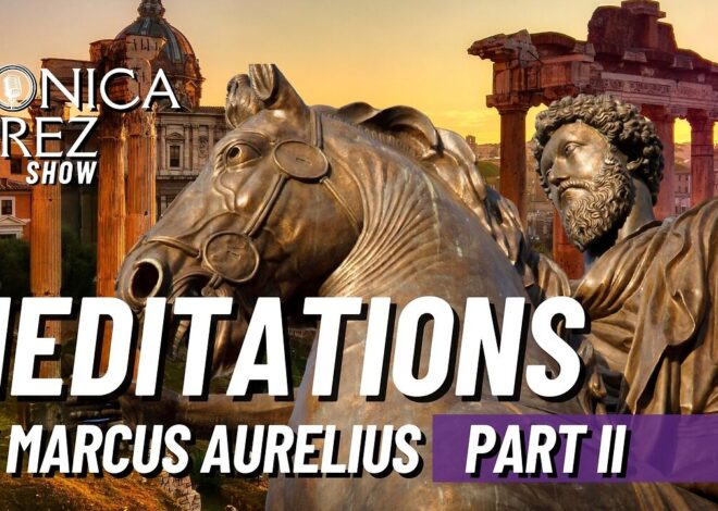 Meditations by Marcus Aurelius, Part 2