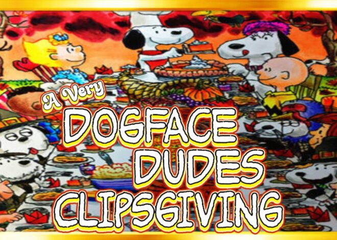 #63 Dogface Dudes
