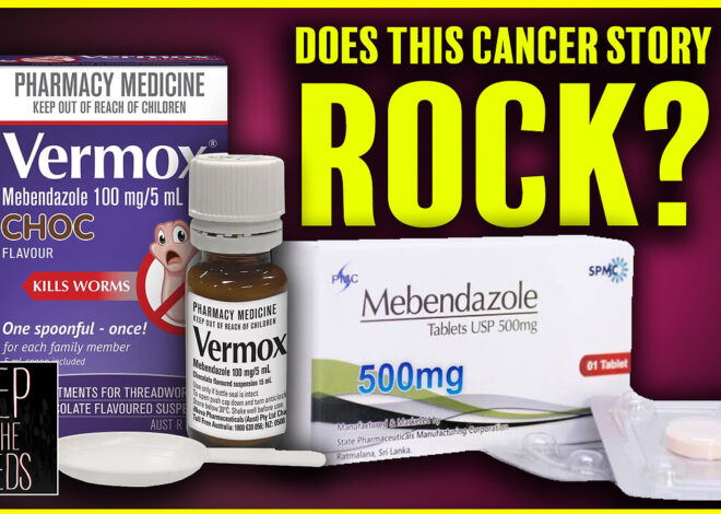 Mebendazole: Does This Cancer Story Rock? Let’s Get Deep In The Weeds
