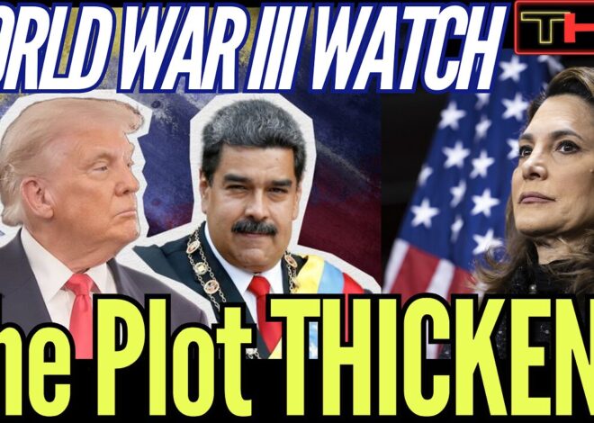 WORLD WAR III WATCH | The Justification for the US to Invade Venezuela Just Got More Insane
