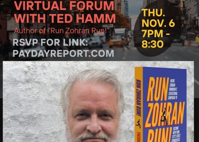 Payday Report Presents Mamdani Election Analysis Virtual Forum with Ted Hamm
