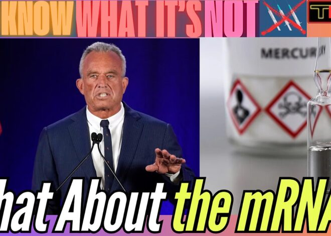 WE KNOW WHAT IT’S NOT | RFK Jr: Mercury Has Been REMOVED from All US Vaccines, but not mRNA