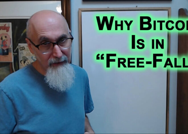Why Bitcoin Is in Correction Territory, in âFree-Fallâ? See Following Video, Link in Description