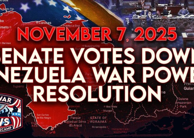 Antiwar News for 11/7/25: Senate Votes Down Venezuela War Powers Resolution, US To Establish Base in Damascus, and More