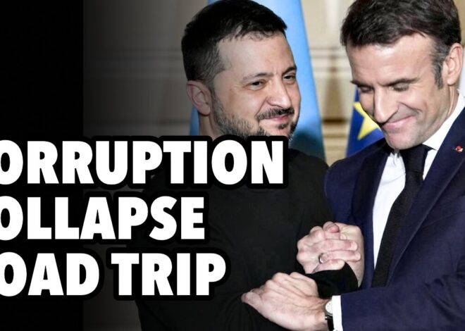 Corruption, collapse and Zelensky Europe road trip
