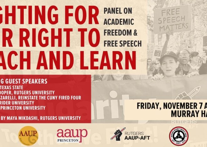 Academics Fighting Repression and the Far Right Came Together at Rutgers