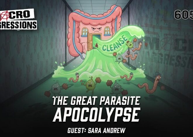 #605: The Great Parasite Apocalypse | Sara Andrew (Clip)