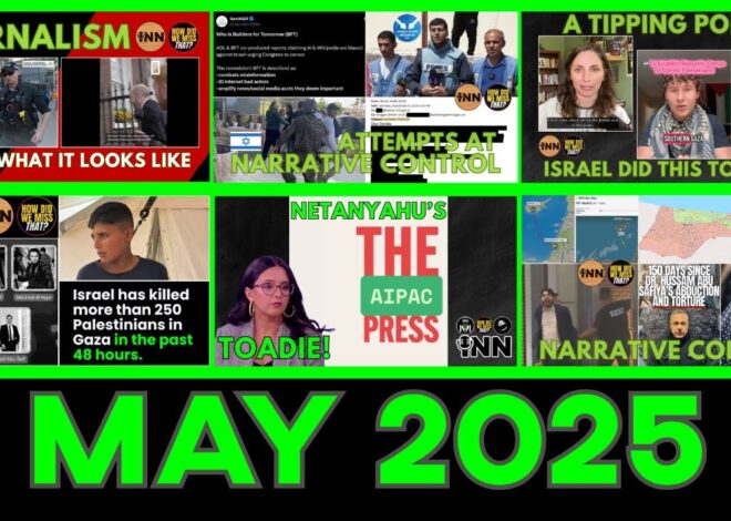 12 Days of F*ck Israel – Day 5 – May 2025 @GetIndieNews @IndLeftNews @ReefBreland