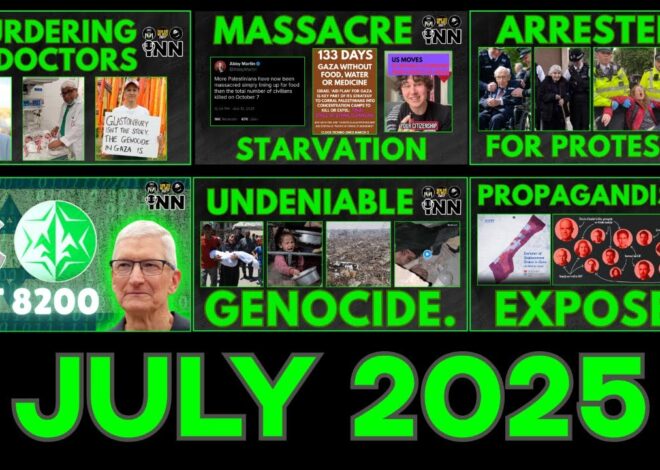 12 Days of F*ck Israel – Day 7 – July 2025 @GetIndieNews @IndLeftNews @ReefBreland