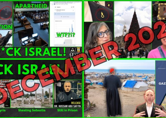 12 Days of F*ck Israel – Day 12 – December 2025 @GetIndieNews @IndLeftNews @IndieNowsNow_