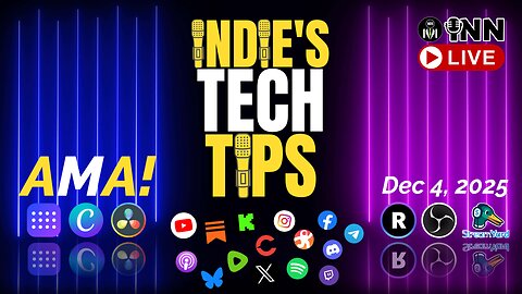 Content Creator Tools AMA! Livestreaming, Editing, Publishing & more | Indie's Tech Tips 12-04-25
