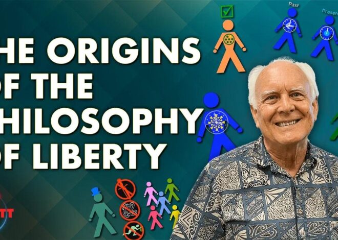 The Origins of the Philosophy of Liberty with Ken Schoolland