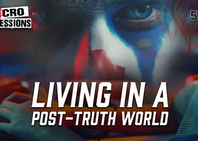 #598: Living In A Post-Truth World (Clip)