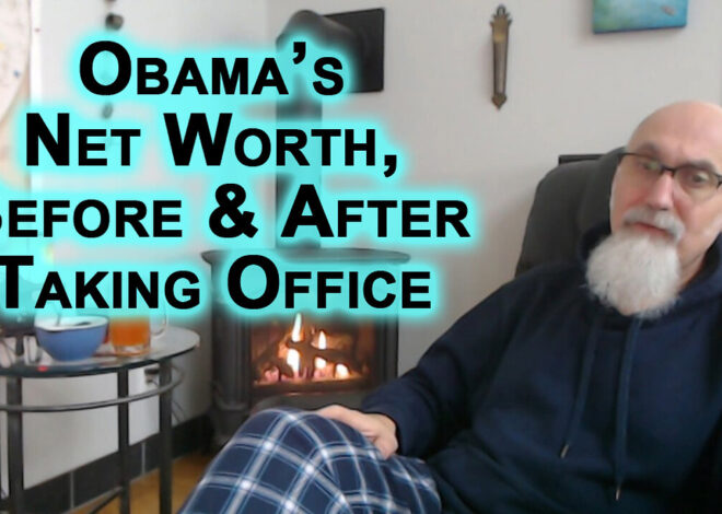 Obamaâs Net Worth, Before & After Taking Office: $1.3 Million vs. $70 Million [SEE LINK]