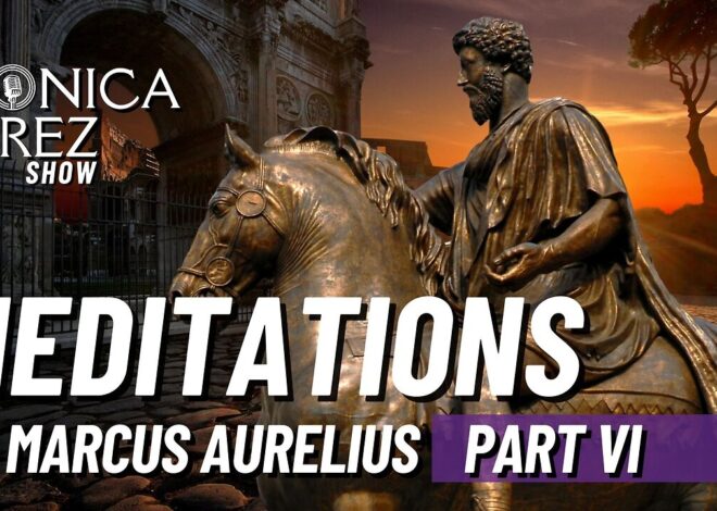 Meditations by Marcus Aurelius, Part 6
