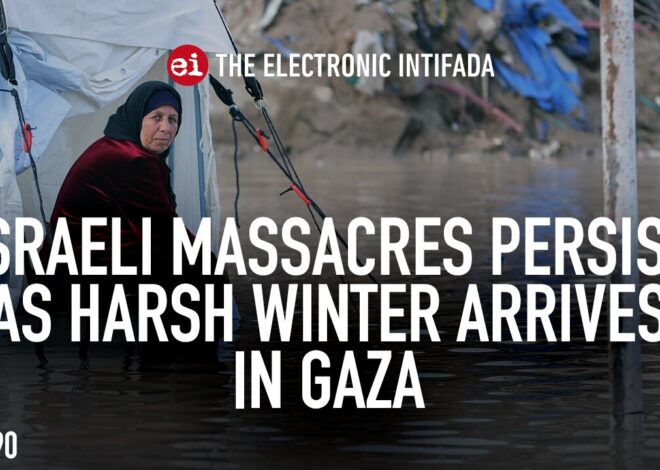 Israeli massacres persist as harsh winter arrives in Gaza, with Nora Barrows-Friedman