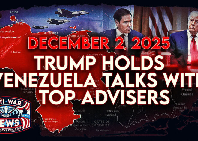 Trump Holds Venezuela Talks With Top Advisers, NATO Floats ‘Pre-Emptive Strike’ on Russia, and More