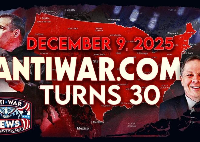 Antiwar.com Turns 30, NDAA Will Give Trump $1 Trillion Military Budget, IDF Spying on US, and More