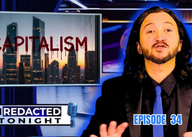 UNREDACTED: Debunking The Capitalism Cult â One Dumb Argument At A Time!