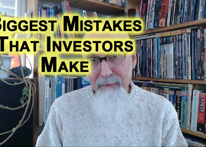 Biggest Mistakes That Investors Make: Going All In & Getting Caught by Hype Into Buying the Bubble