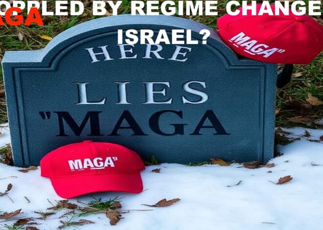 A REGIME CHANGE WAR IN VENEZUELA & ISRAELI POLITICAL CAPTURE – THE MERCIFUL DEATH OF “MAGA”