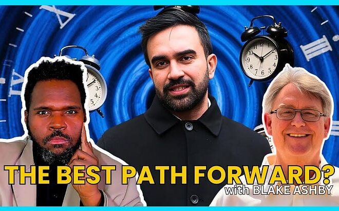 Socialism or Regulated Capitalism: What is the Way FORWARD? with Blake Ashby