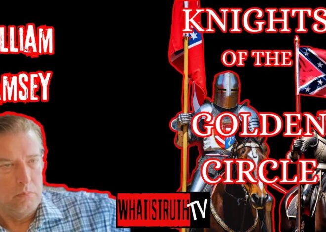 #290 Secret Society of The Knights of the Golden Circle | William Ramsey
