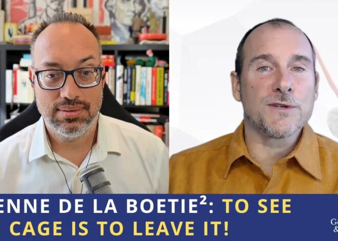 Etienne de la Boetie²: To See The Cage Is To Leave It!