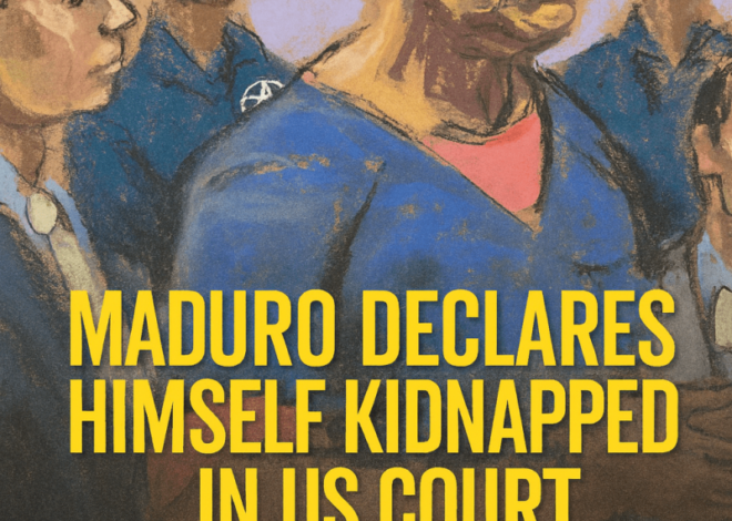 Maduro’s Courtroom Defiance and the Return of U.S. Regime Change