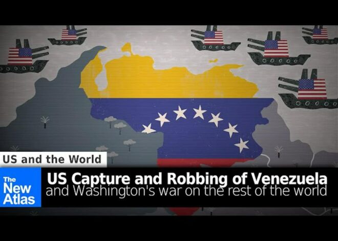 US Capture and Robbing of Venezuela and Washington's War on the Rest of the World