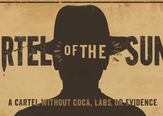 The Cartel That Never Existed—Except When Washington Needed It