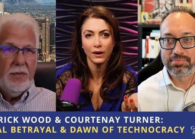 Patrick Wood & Courtenay Turner: The Final Betrayal & Dawn of Technocracy