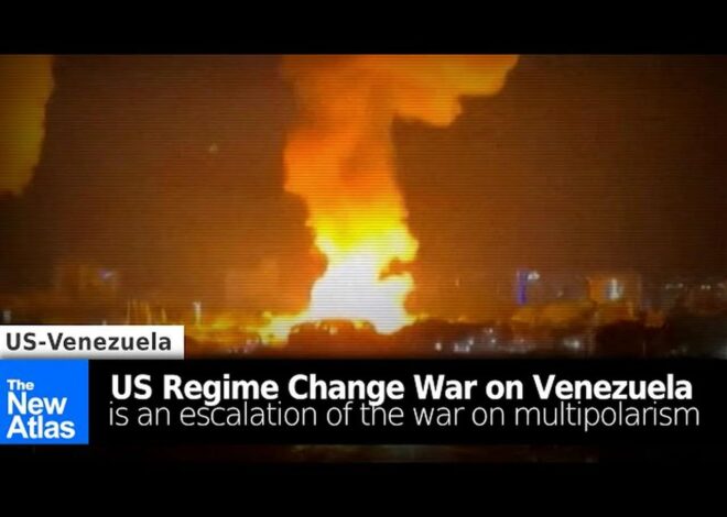 US Regime Change War on Venezuela Escalates the US War on Multipolarism Worldwide