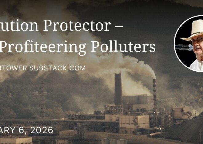Pollution Protector – for Profiteering Polluters