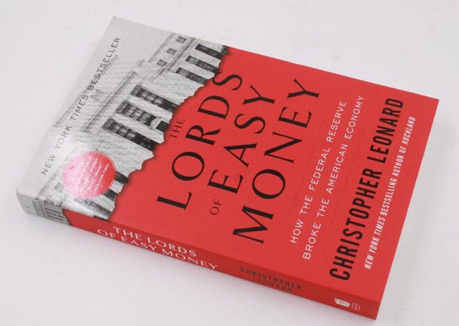 The Lords of Easy Money by Christopher Leonard