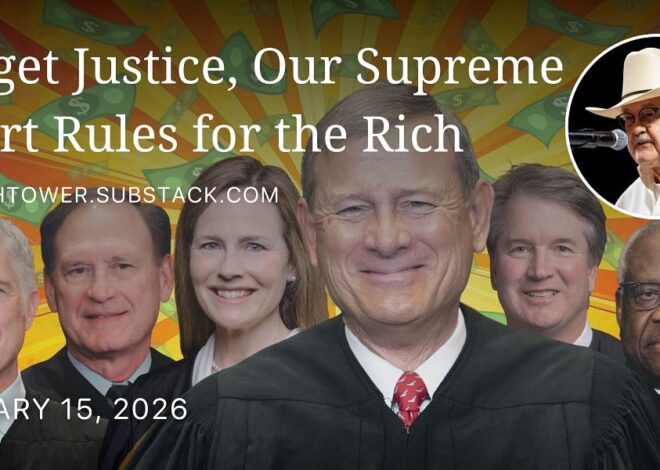 Forget Justice, Our Supreme Court Rules for the Rich