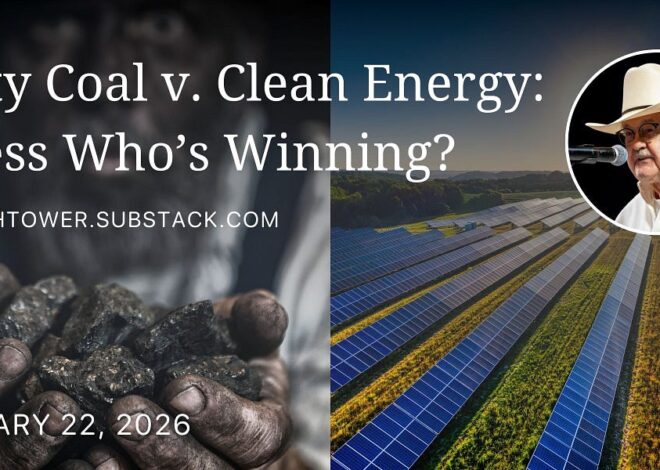Dirty Coal v. Clean Energy: Guess Who’s Winning?