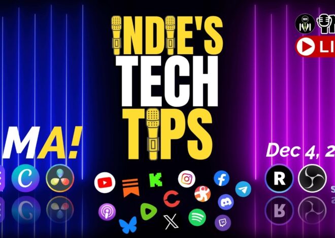 Content Creator Tools AMA! Livestreaming, Editing, Publishing & more | Indie’s Tech Tips REPLAY